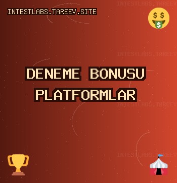 Deneme Bonusu Veren Siteler - 862 TL Bonus | intestlabs.tareev.site